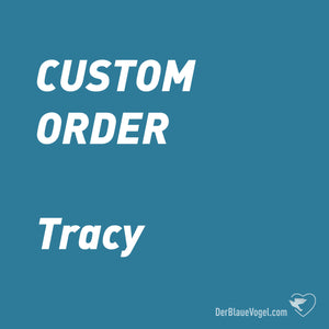 Custom Order Tracy